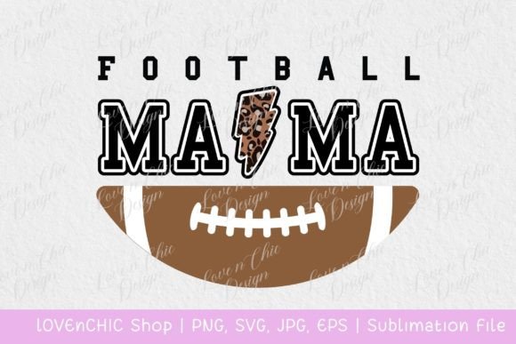 Football Mama SVG, PNG Cut File Graphics for Crafts