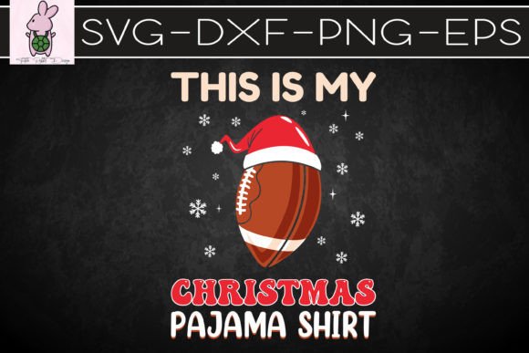 This Is My Xmas Pajama Shirt Football Graphics
